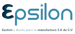 EPSILON GESTION Y DISEÑO PARA LA MANUFACTURA S.A. de C.V.